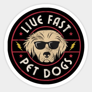 Live Fast Pet Dogs Sticker